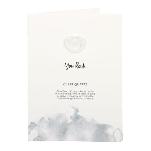 You Rock Clear Quartz Crystal Heart Greeting Card